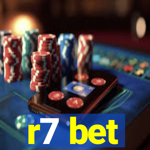r7 bet
